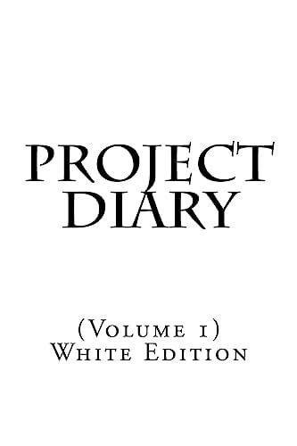 Project Diary (Volume 1) White Edition