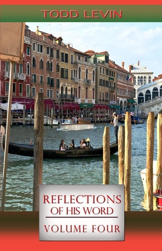 Reflections of His Word - Volume Four