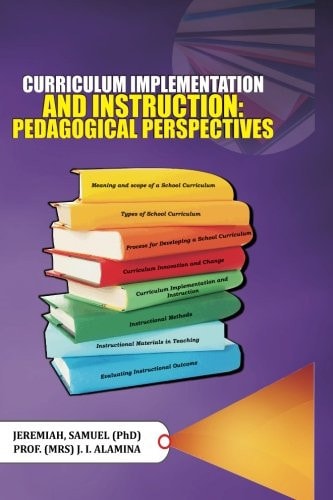 Curriculum Implementation and Instruction Pedagogical Perspectives