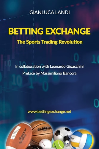 Betting Exchange The Sports Trading Revolution