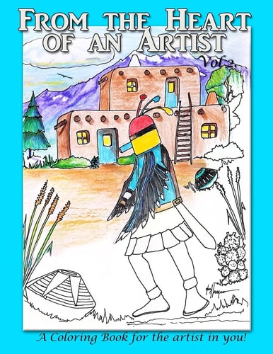 From the Heart of an Artist Beauty of the Southwest