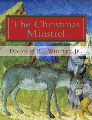 The Christmas Minstrel
