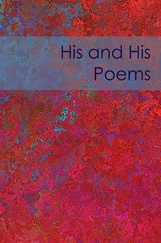 His and His Poems Classic Poetry Celebrating the Love Between Men