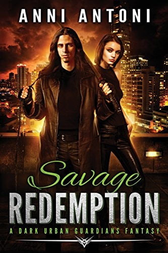 Savage Redemption A Dark Urban Guardians Fantasy