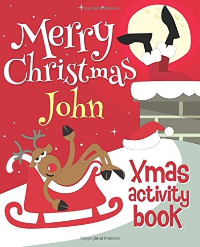 Merry Christmas John - Xmas Activity Book (Personalized Children's Activity Book)