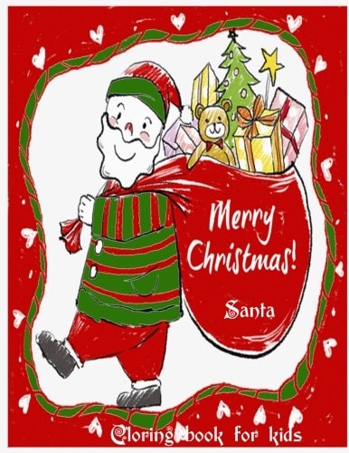 Santa Coloring Book for Kids ( Christmas Coloring Book ) This Coloring Book Collected Santa Activity Design for Kids Enjoy Coloring with Him