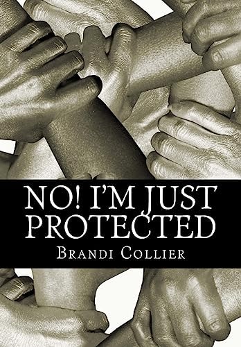 No! I'm Just Protected