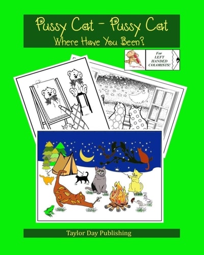 Pussy Cat - Pussy Cat, Where Have You Been? For LEFT HANDED PEOPLE. Adult Coloring Book
