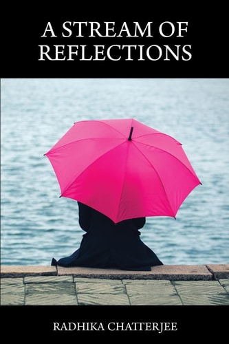 A Stream of Reflections Collection of Poems