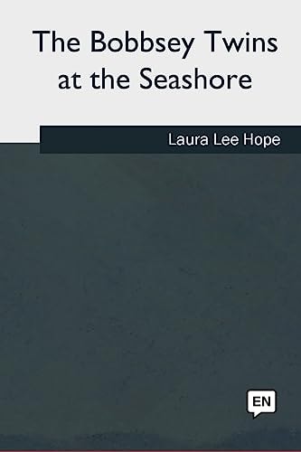 The Bobbsey Twins at the Seashore
