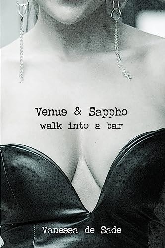 Venus and Sappho Walk Into a Bar...