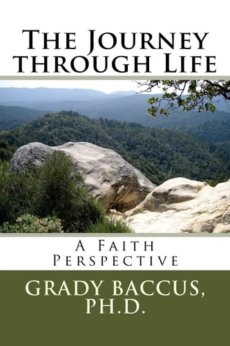 The Journey Through Life A Faith Perspective
