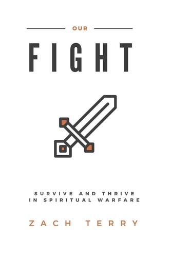 Our Fight Survive and Thrive in Spiritual Warfare