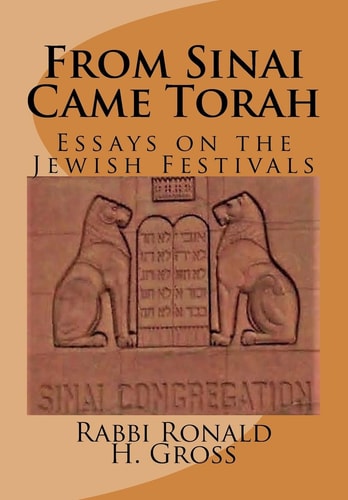 From Sinai Came Torah Essays on the Festivals