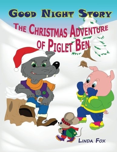 Good Night Story The Christmas Adventure of Piglet Ben