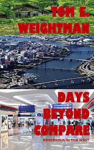 Days Beyond Compare Rendevous in the West