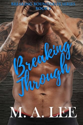 Breaking Through Book 2 in the Breaking Boundaries Series