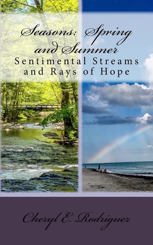 Seasons: Spring and Summer Sentimental Streams and Rays of Hope