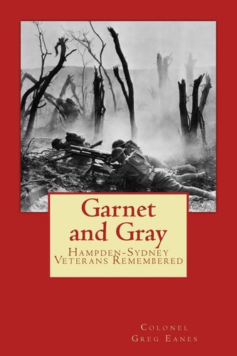 Garnet and Gray Hampden-Sydney Veterans Remembered