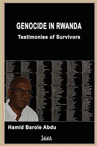 Genocide In Rwanda Testimonies of Survivors