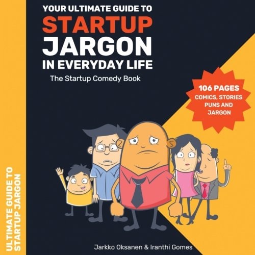 The Ultimate Guide to Startup Jargon - First Comedy Book for Entrepreneurs