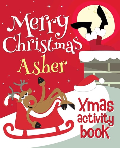Merry Christmas Asher - Xmas Activity Book (Personalized Children's Activity Book)