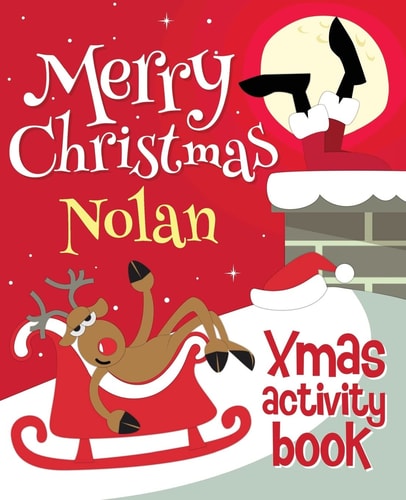 Merry Christmas Nolan - Xmas Activity Book (Personalized Children's Activity Book)