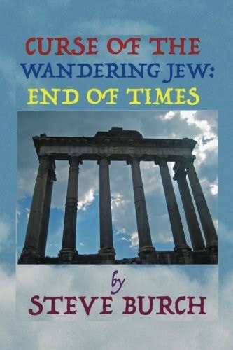 Curse of the Wandering Jew End of Times