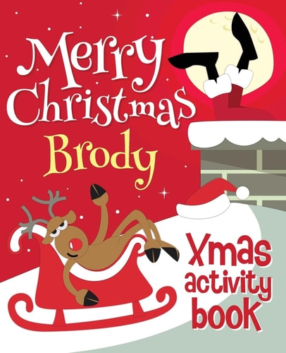 Merry Christmas Brody - Xmas Activity Book (Personalized Children's Activity Book)