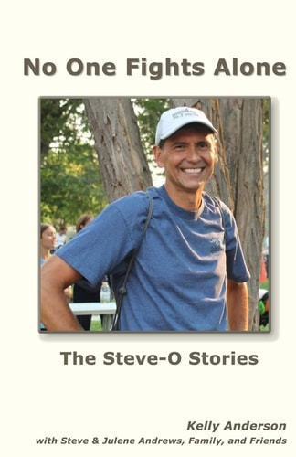 No One Fights Alone The Steve-O Stories