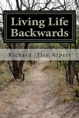 Living Life Backwards A Memoir