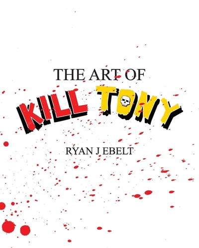 The Art of Kill Tony