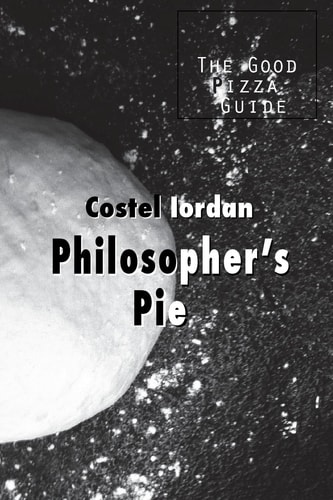 Philosopher's Pie The Good Pizza Guide
