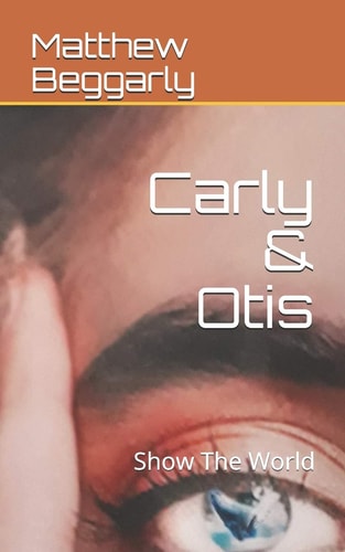 Carly and Otis Show the World