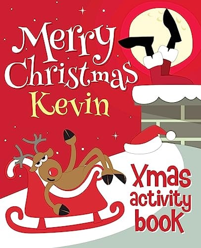 Merry Christmas Kevin - Xmas Activity Book (Personalized Children's Activity Book)