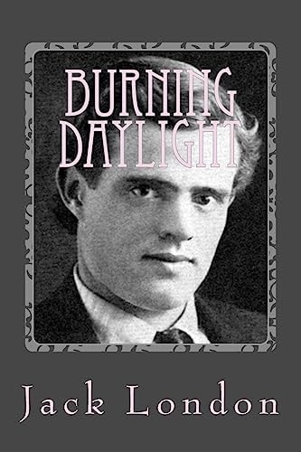 Burning Daylight
