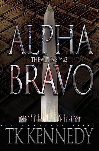 Alpha Bravo The Alpha Spy #3