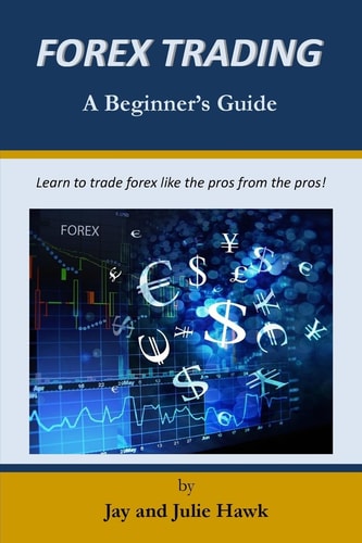 Forex Trading A Beginner's Guide