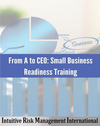 A to C.E.O Small Business Readiness Training