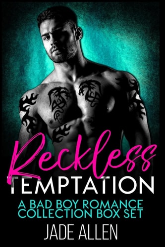 Reckless Temptation A Bad Boy Romance Collection
