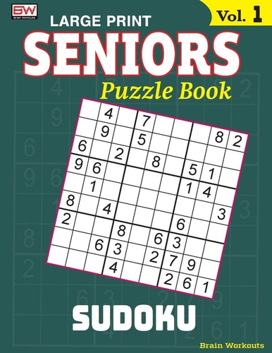 SENIORS Puzzle Book SUDOKU, Specially Designed for Adults
