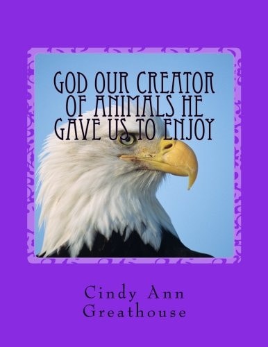 God Our Creator Of Animals He Gave Us To Enjoy
