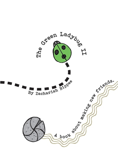 The Green Lady Bug 2 A Book about Making New Friends.