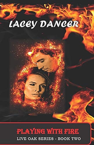 Playing With Fire