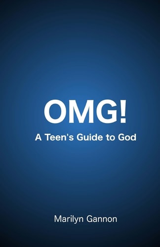 OMG! A Teen's Guide to God