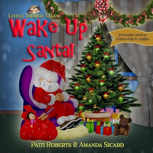 Wake Up Santa! A Christmas Wish