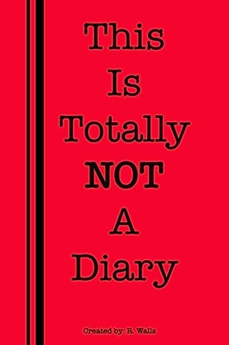 This Is Totally Not a Diary