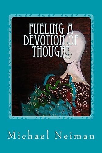 Fueling a Devotion of Thought 2001