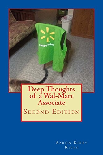 Deep Thoughts of a Wal-Mart Associate Second Edition