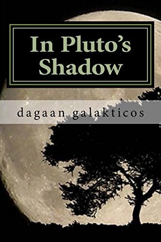 In Pluto's Shadow